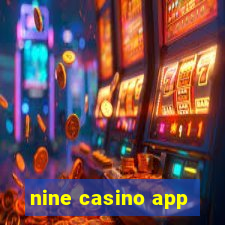 nine casino app